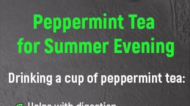 Benefits and Uses of Peppermint Tea