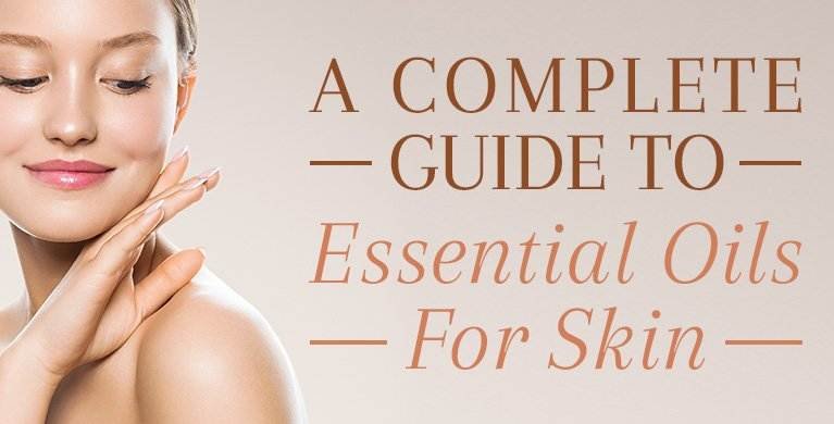 The Ultimate Guide to Using Essential Oils for Natural Beauty